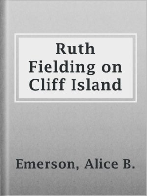 cover image of Ruth Fielding on Cliff Island